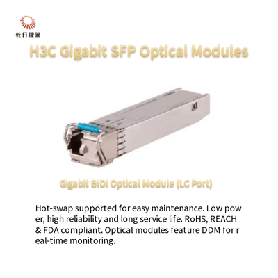 Moduli ottici SFP Gigabit H3C a basso consumo energetico e SFP-GE-LX-SM1310-S sostituibile a caldo